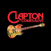 Clapton Comes Alive - Eric Clapton Tribute