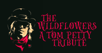 The Wildflowers- A Tom Petty Tribute Band